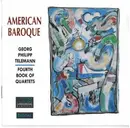 CD - Georg Philipp Telemann - American Baroque Fourth Book Of Quartets