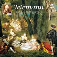 Telemann - Complete Overtures Vol. 3