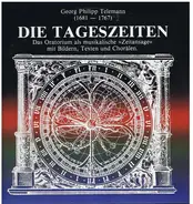Telemann - Die Tageszeiten   Das Oratorium Als Musikalische 'Zeitansage' Mit Bildern, Texten Und Chorälen