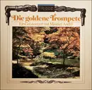 LP - Georg Philipp Telemann / Giuseppe Torelli - Maurice André - Die Goldene Trompete • Ein Galakonzert Mit Maurice André