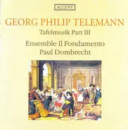 Telemann - Tafelmusik Part III