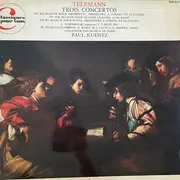 LP - Georg Philipp Telemann - Paul Kuentz / Trois Concertos