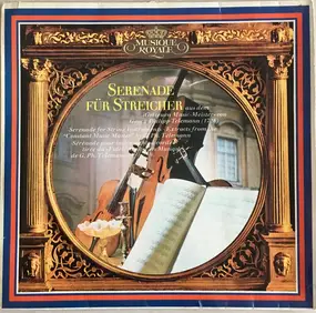 Georg Philipp Telemann - Serenade Für Streicher