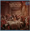 LP - Georg Philipp Telemann - Tafelmusik Drei Konzerte