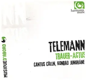 Georg Philipp Telemann - Trauer-Actus / Cantatas