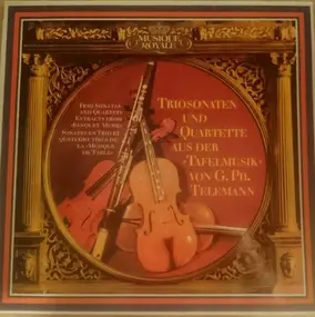 Georg Philipp Telemann - Triosonaten Und Quartette