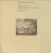 Telemann - Wassermusik C-dur / Ouvertürensuiten g-moll, fis-moll