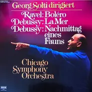 Ravel, Debussy, G. Solti - Boléro, La mer, Nachmittag eines Fauns