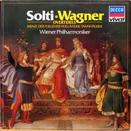 Wagner (Solti) - Overtures: Rienzi / Der fliegende Holländer / Tannhäuser