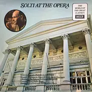 Verdi / Rossini / Offenbach a.o. - Solti At The Opera