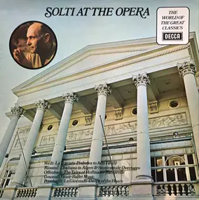 Giuseppe Verdi - Solti At The Opera