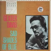 geater davis - Sad Shades of Blue