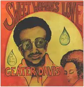 geater davis - Sweet Woman's Love