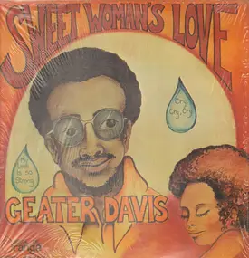 geater davis - Sweet Woman's Love