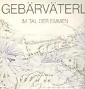 LP - Gebärväterli - Im Tal Der Emmen