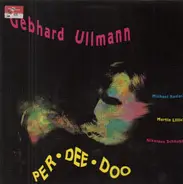 Gebhard Ullmann - Per-Dee-Doo