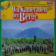 Gebirgsmusikkorps Garmisch-Partenkirchen Leitung: Werner Zimmermann - Wir Kameraden Der Berge