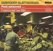 Gebrüder Blattschuss - Fast Umsonst