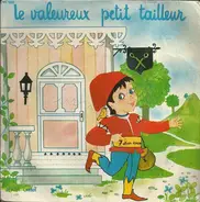 Gebrüder Grimm - Madeleine Robinson - Le Valeureux Petit Tailleur