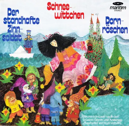 Gebrüder Grimm , Hans Christian Andersen , Kurt Vethake - Schneewittchen / Der Standhafte Zinnsoldat / Dornröschen