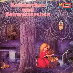 Gebrüder Grimm - Brüderchen und Schwesterchen