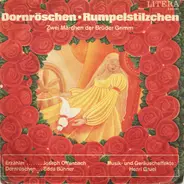 Gebrüder Grimm - Dornröschen • Rumpelstilzchen (Zwei Märchen Der Brüder Grimm)