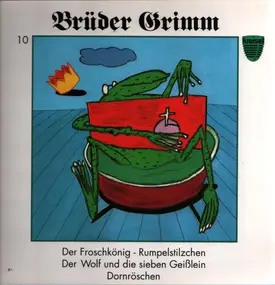 Gebrüder Grimm - Der Froschkönig, Rumpelstilzchen, Dornröschen a.o.