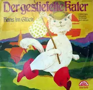 Gebrüder Grimm - Der Gestiefelte Kater / Hans Im Glück