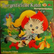 Gebrüder Grimm - Der Gestiefelte Kater / Rumpelstilzchen / Hans Im Glück