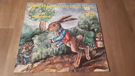 Gebrüder Grimm - Der Hase Und Der Igel | Das Waldhaus