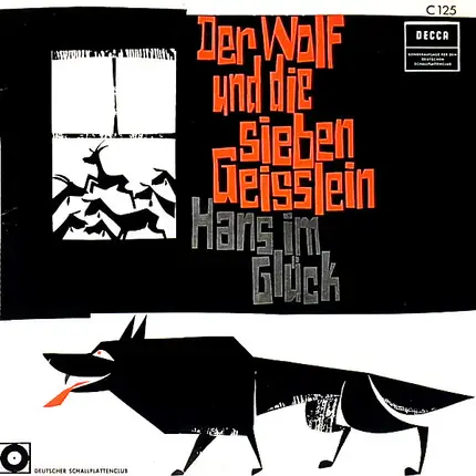 Gebrüder Grimm - Der Wolf Und Die Sieben Geißlein / Hans Im Glück
