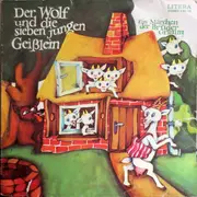 7inch Vinyl Single - Gebrüder Grimm - Der Wolf Und Die Sieben Jungen Geißlein