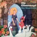 LP - Gebrüder Grimm - Die Gänsemagd / Das Blaue Licht