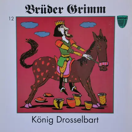 Gebrüder Grimm - König Drosselbart
