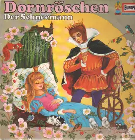 Gebrüder Grimm - Dornröschen / Der Schneemann