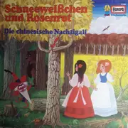 LP - Gebrüder Grimm / Hans Christian Andersen - Schneeweißchen Und Rosenrot / Die Chinesische Nachtigall