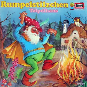 Gebrüder Grimm - Rumpelstilzchen / Tölpelhans