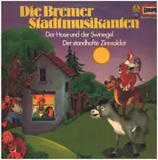 LP - Gebrüder Grimm / Hans Christian Andersen - Die Bremer Stadtmusikanten