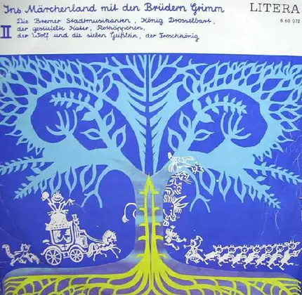 Gebrüder Grimm - Ins Märchenland mit den Brüdern Grimm II