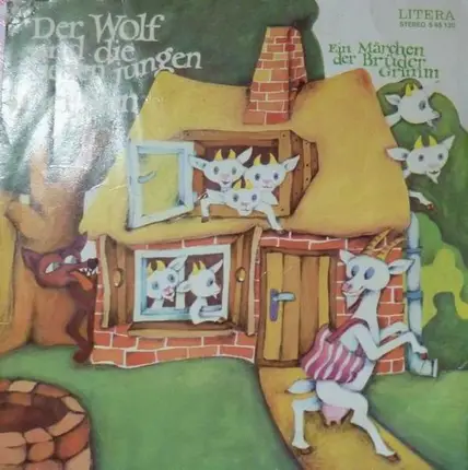 Gebrüder Grimm - Der Wolf und die sieben Geißlein