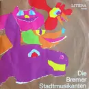 7inch Vinyl Single - Gebrüder Grimm - Die Bremer Stadtmusikanten