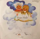 7inch Vinyl Single - Gebrüder Grimm - Frau Holle