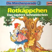 LP - Gebrüder Grimm - Rotkäppchen / Das Tapfere Schneiderlein