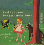 7inch Vinyl Single - Gebrüder Grimm - Rotkäppchen / Der Gestiefelte Kater - Mono