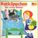 LP - Gebrüder Grimm - Rotkäppchen / Die Sechs Diener