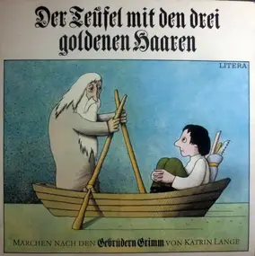 Gebrüder Grimm - Der Teufel mit den drei goldenen Haaren