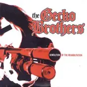 Gecko Brothers - Demolition Of The Rehabilation
