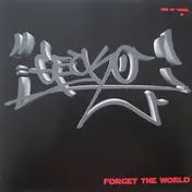 Gecko - Forget The World (Part 1 Of 3)