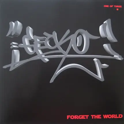 Gecko - Forget The World (Part 1 Of 3)