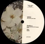 12inch Vinyl Single - Gecko - Just Close Your Eyes 2.8